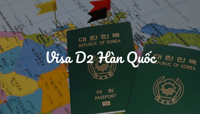 Visa D2 du học Hàn Quốc